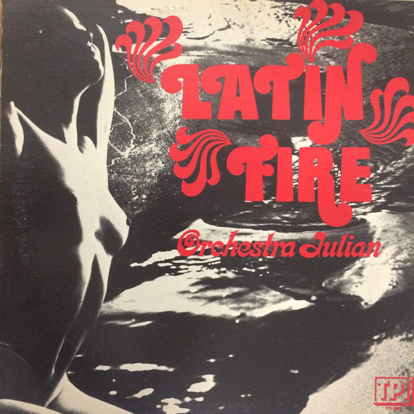 Orchestra Julian - Latin Fire - LP
