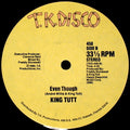 King Tutt - Comin' Out / Even Though - LP