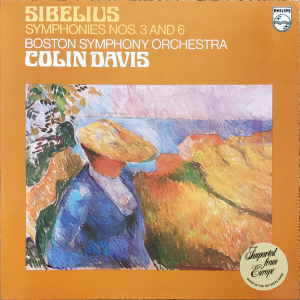 Sibelius* : Boston Symphony Orchestra, Colin Davis* - Symphonies Nos. 3 And 6 - LP