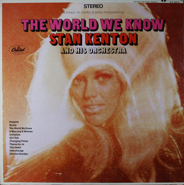 Stan Kenton And His Orchestra - The World We Know - LP