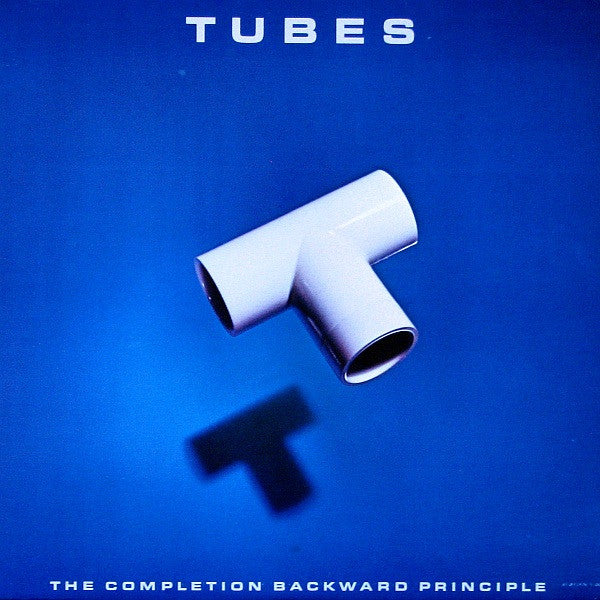 Tubes* - The Completion Backward Principle - LP