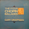 Gary Graffman - The Four Chopin Ballades - LP