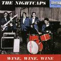 The Nightcaps  - Wine, Wine, Wine - LP