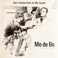 Harry Verbeke / Carlo de Wijs Quartet Featuring Hein van de Geijn*, Arnoud Gerritse - Mo De Bo - LP