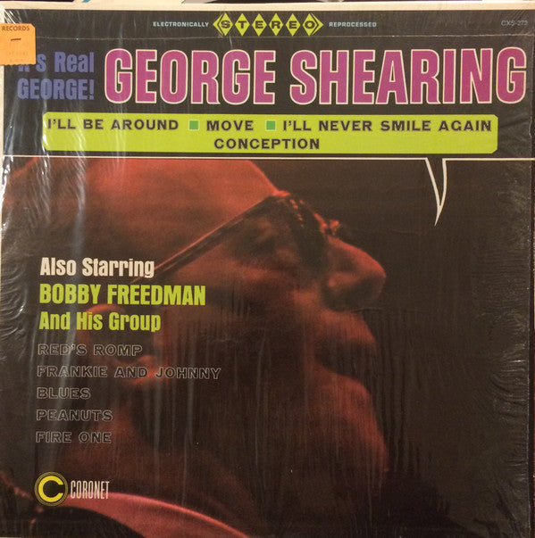 George Shearing / The Bobby Freedman Group* - It's Real George - LP
