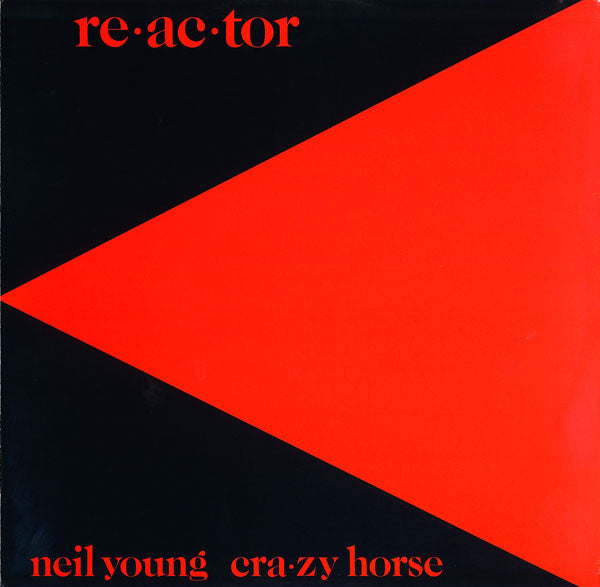 Neil Young & Crazy Horse - Re·ac·tor - LP