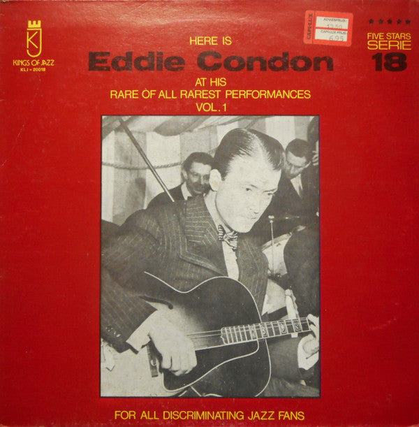 Eddie Condon - Here Is Eddie Condon At His Rare of All Rarest Perfomances Vol. 1 - LP