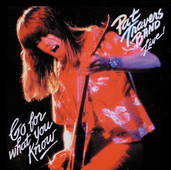 Pat Travers Band - ...Live! Go For What You Know - LP