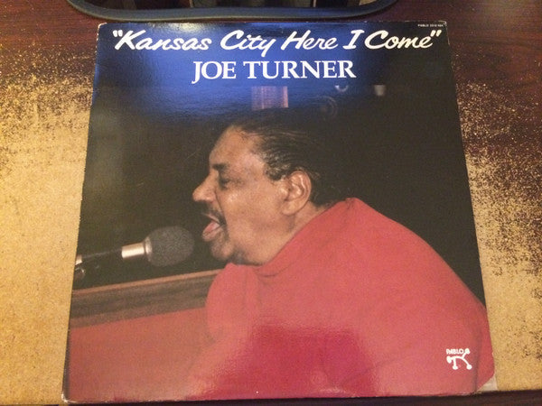Joe Turner* - Kansas City Here I Come - LP