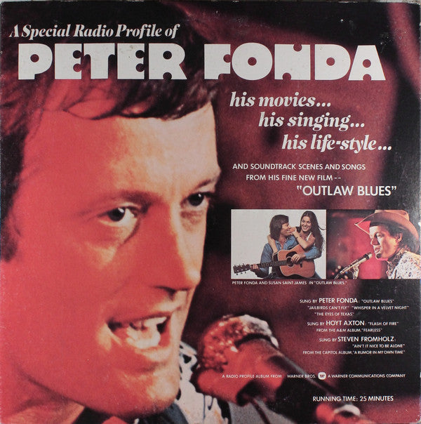 Peter Fonda - A Radio Profile Of Peter Fonda - LP