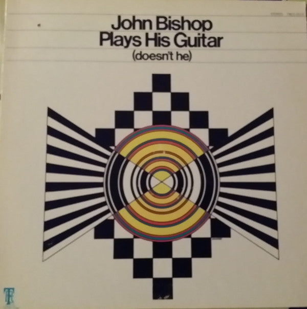 John Bishop (2) - John Bishop Plays His Guitar (Doesn't He) - LP