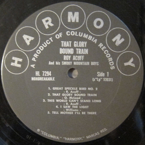 Roy Acuff And His Smoky Mountain Boys - That Glory Bound Train - LP
