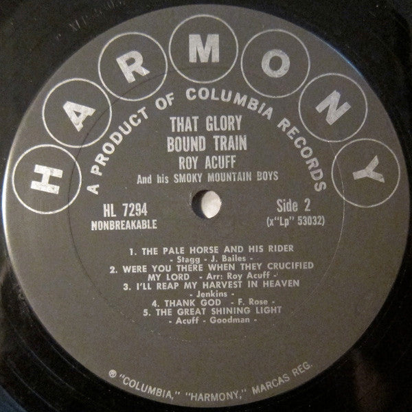 Roy Acuff And His Smoky Mountain Boys - That Glory Bound Train - LP
