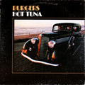 Hot Tuna - Burgers - LP