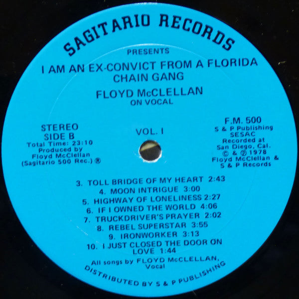 Floyd McClellan - I Am An Ex-Convict From A Florida Chain Gang - LP