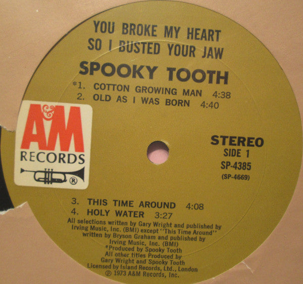 Spooky Tooth - You Broke My Heart So I Busted Your Jaw - LP