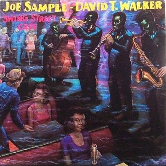 Joe Sample - David T. Walker - Swing Street Cafe - LP