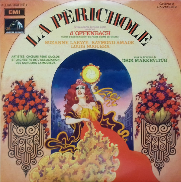 Offenbach*, Suzanne Lafaye, Raymond Amade, Louis Noguera, Igor Markevitch - La Périchole - LP