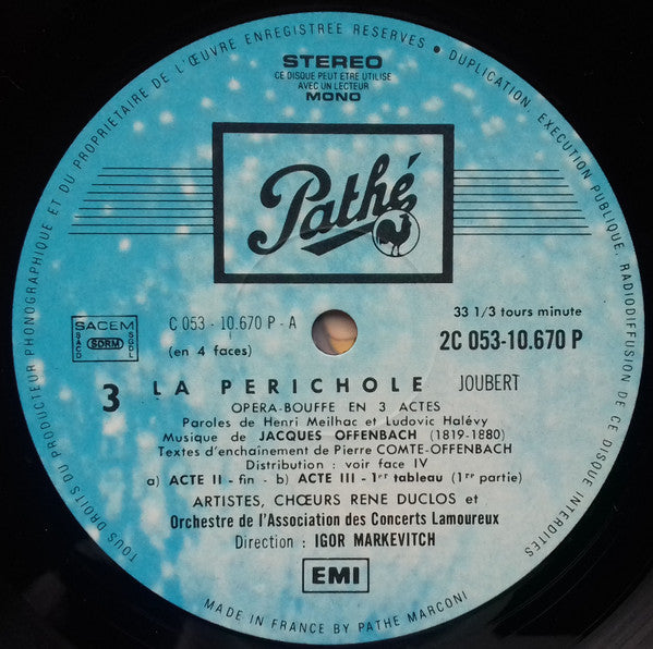 Offenbach*, Suzanne Lafaye, Raymond Amade, Louis Noguera, Igor Markevitch - La Périchole - LP