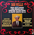 Bob Wills - Bob Wills Plays The Greatest String Band Hits - LP