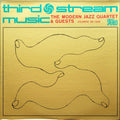 The Modern Jazz Quartet - Third Stream Music - LP