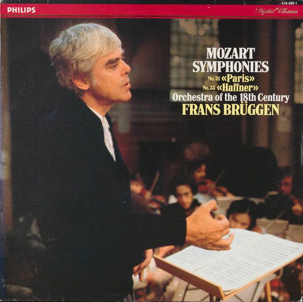 Mozart*, Orchestra Of The 18th Century, Frans Brüggen - Symphonies No 31 "Paris", No 35 "Haffner" - LP