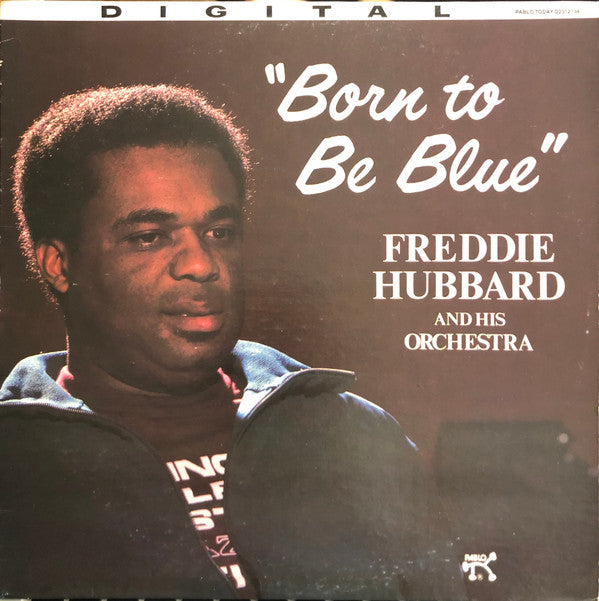 Freddie Hubbard And His Orchestra - Born To Be Blue - LP
