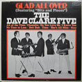 The Dave Clark Five - Glad All Over - LP