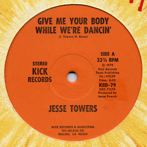 Jesse Towers - Give Me Your Body While We're Dancin' - LP