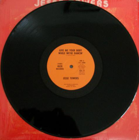 Jesse Towers - Give Me Your Body While We're Dancin' - LP