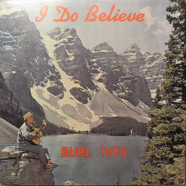 Burl Ives - I Do Believe - LP