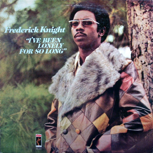 Frederick Knight - I've Been Lonely For So Long - LP