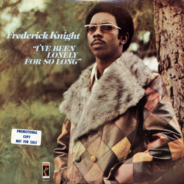 Frederick Knight - I've Been Lonely For So Long - LP