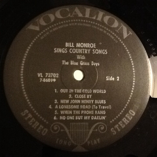 Bill Monroe With The Blue Grass Boys* - Bill Monroe Sings Country Songs (With The Blue Grass Boys) - LP