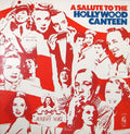 Various - A Salute To The Hollywood Canteen - LP