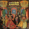 Verdi* - Arroyo*, Domingo*, Cappuccilli*, Cossotto*, Grist*, Chorus Of The Royal Opera House, Covent Garden, New Philharmonia Orchestra, Riccardo Muti - Un Ballo In Maschera - LP