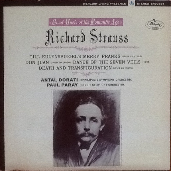 Richard Strauss, Paul Paray, Antal Dorati, Minneapolis Symphony Orchestra, Detroit Symphony Orchestra - Great Music Of The Romantic Age - LP