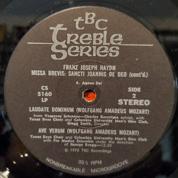 Franz Josef Haydn* / Wolfgang Amadeus Mozart - The Texas Boys Choir Of Fort Worth* And Columbia University Men's Glee Club* - Missa Brevis: St. Joannis De Deo / Laudate Dominum: Ave Verum - LP