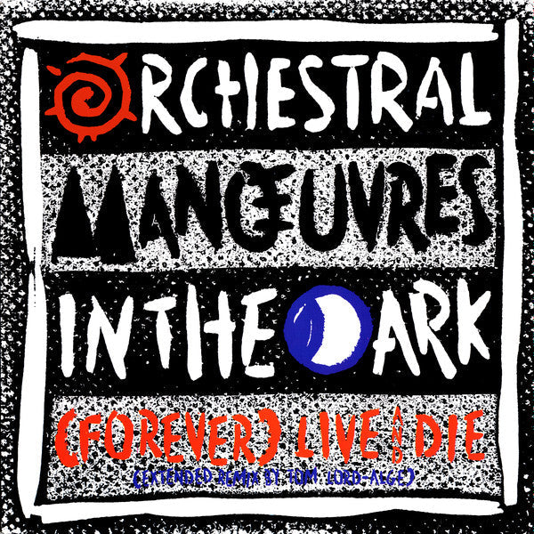 Orchestral Manœuvres In The Dark* - (Forever) Live And Die (Extended Remix) - LP