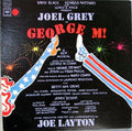 David Black (15), Konrad Matthaei, Lorin E. Price Present Joel Grey - George M! - LP