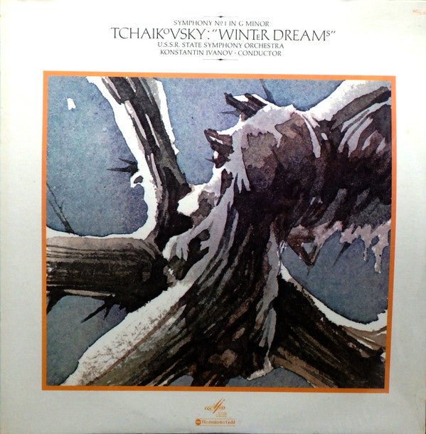 Tchaikovsky* - U.S.S.R State Symphony Orchestra*, Konstantin Ivanov - Symphony No. 1 In G Minor: "Winter Dreams" - LP