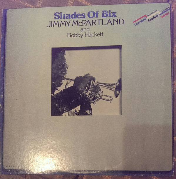 Jimmy McPartland And Bobby Hackett - Shades Of Bix - LP