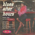 Elmore James And The Broom Dusters* - Blues After Hours - LP