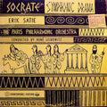 Erik Satie, The Paris Philharmonic Orchestra* Conducted By René Leibowitz - Socrate (Symphonic Drama) - LP