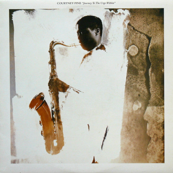 Courtney Pine - Journey To The Urge Within - LP