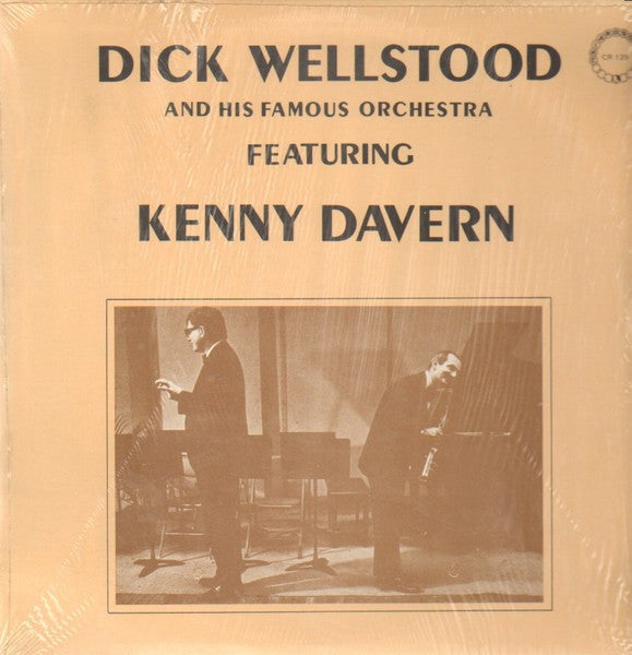 Dick Wellstood - Dick Wellstood And His Famous Orchestra Featuring Kenny Davern - LP