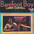 Larry Coryell - Barefoot Boy - LP