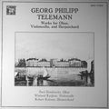 Georg Philipp Telemann / Paul Dombrecht - Wieland Kuijken - Robert Kohnen - Georg Philipp Telemann - Works for Oboe, Violincello, and Harpsichord - LP