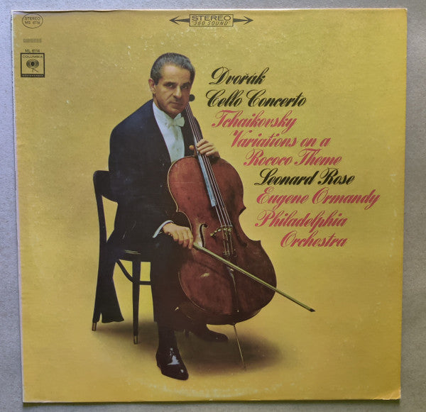 Dvořák* / Tchaikovsky* - Leonard Rose, Eugene Ormandy, Philadelphia Orchestra* - Cello Concerto / Variations On A Rococo Theme - LP