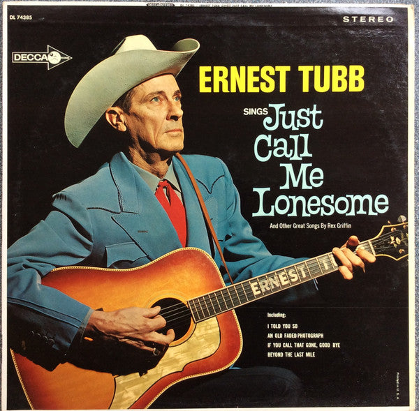 Ernest Tubb - Sings Just Call Me Lonesome (And Other Great Songs By Rex Griffin) - LP
